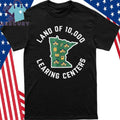 Land Of 10,000 Learing Centers Quality Learning State Shirt
