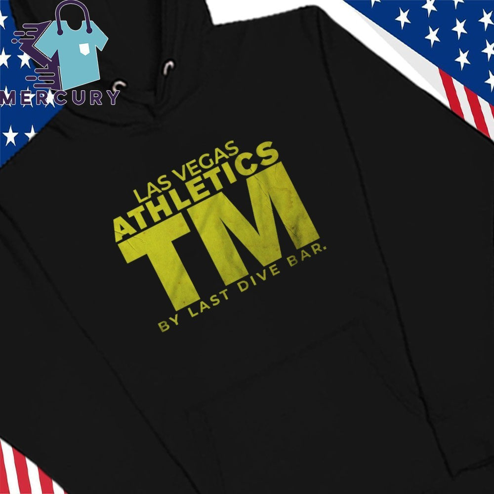 Las Vegas AThletics TM By Last Dive Bar Shirt
