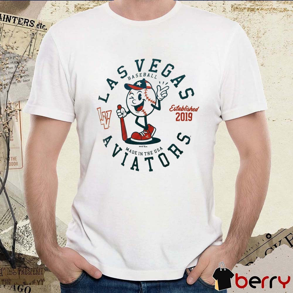 Las Vegas Aviators Made In The USA Est 2019 GoTeez American Baseball MiLB t-shirt