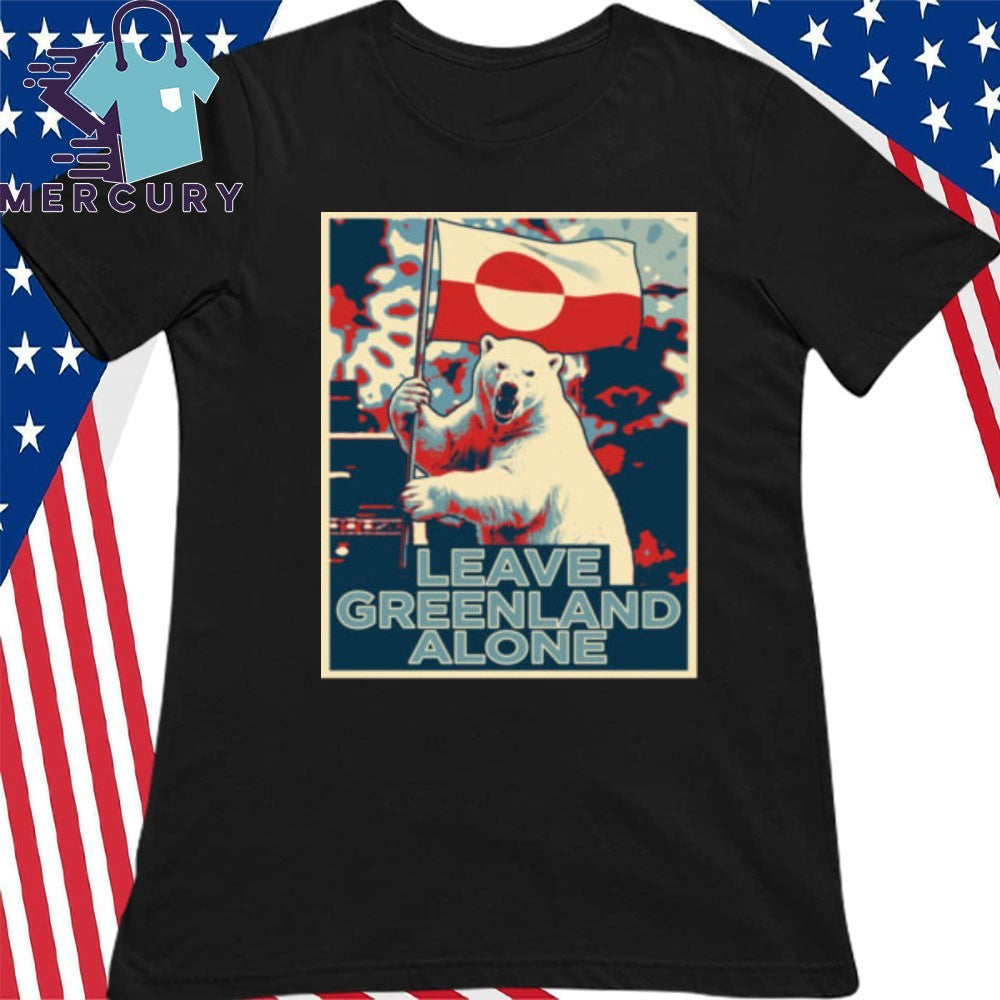 Leave Greenland Alone Bear Flag Shirt