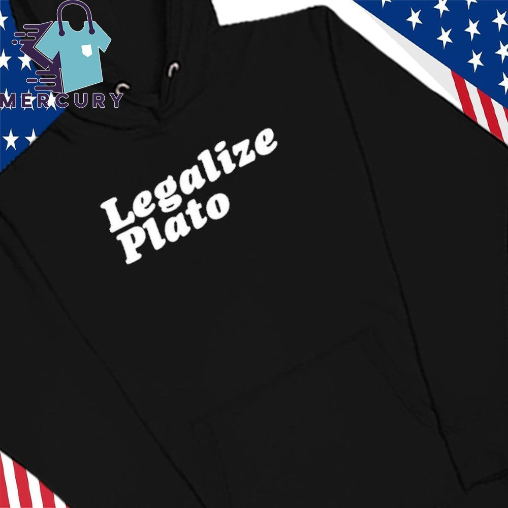 Legalize Plato Shirt