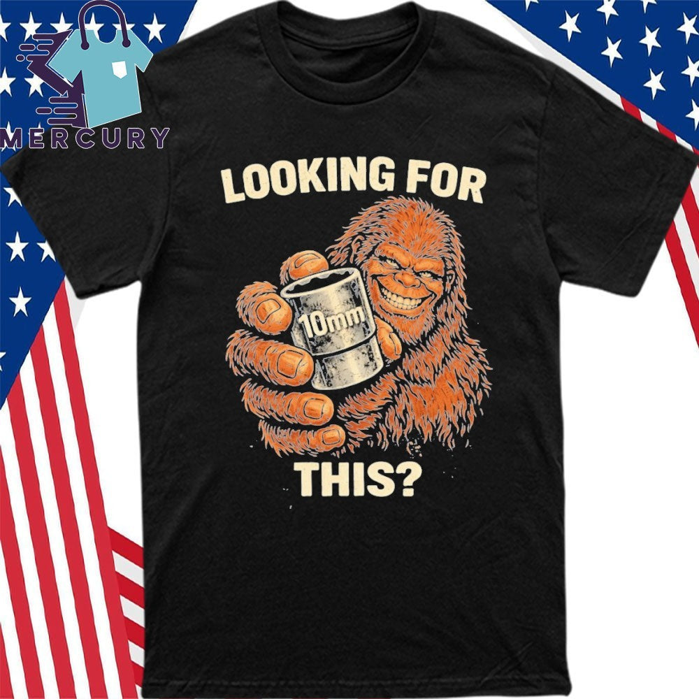 Looking For This Funny Bigfoot 10mm Socket Mechanic Shirt