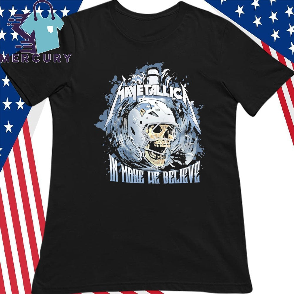 Los Angeles Chargers x Metallica Mayetallica In Maye We Believe Shirt