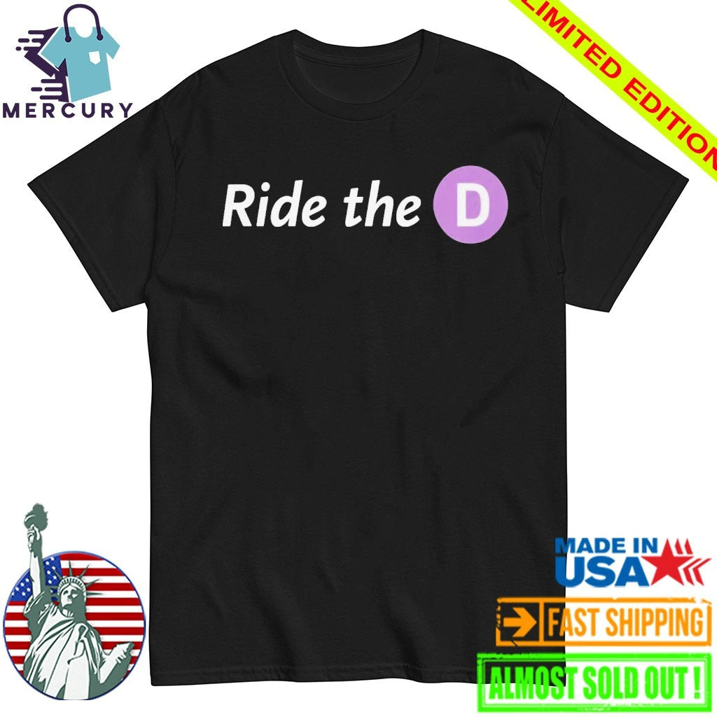 Los Angeles Metro Ride The D Shirt