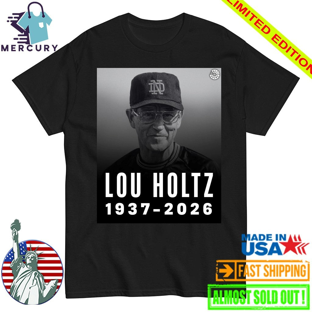 Lou Holtz 1937-2026 Shirt