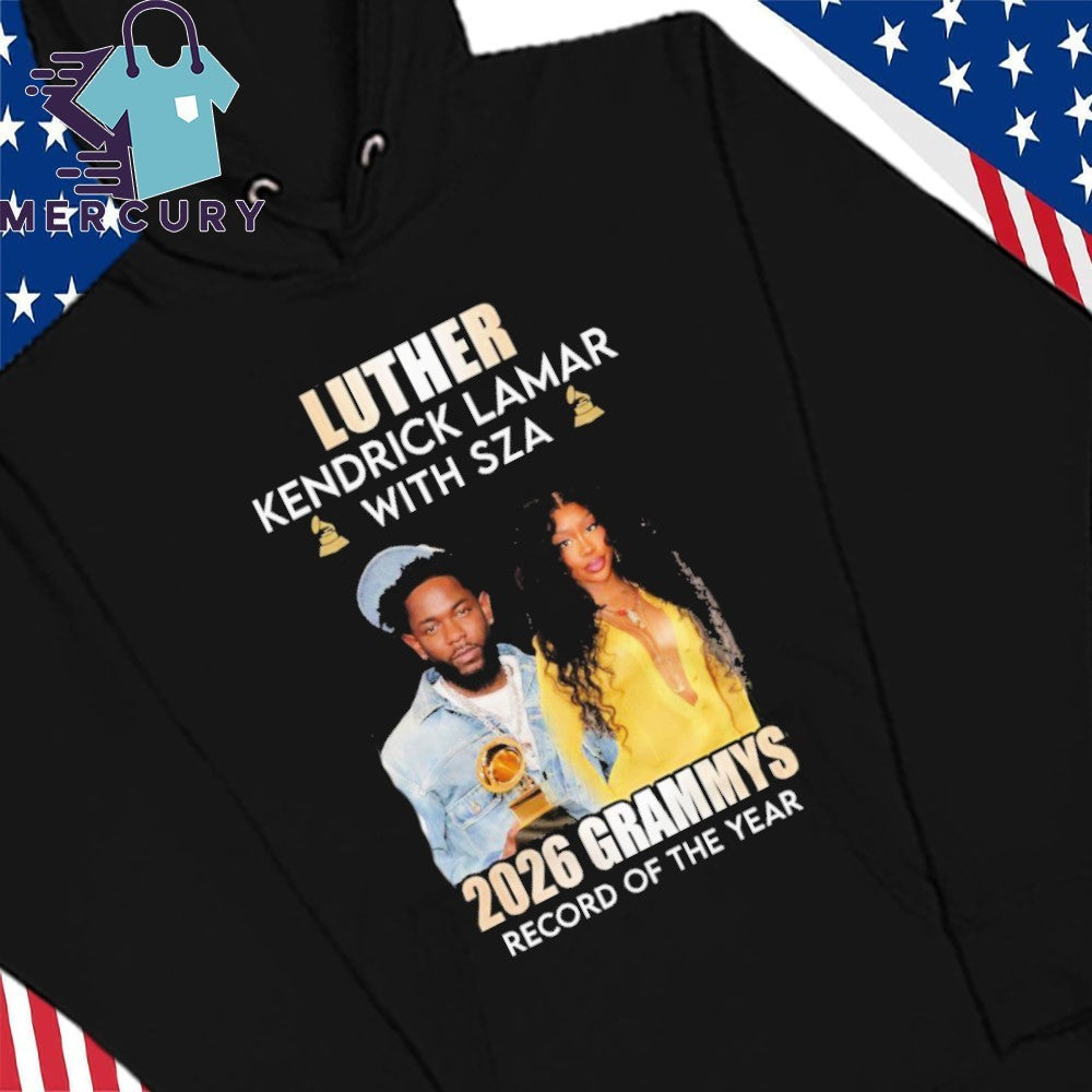 Luther Kendrick Lamar With SZA Grammys 2026 Record Of The Year Shirt