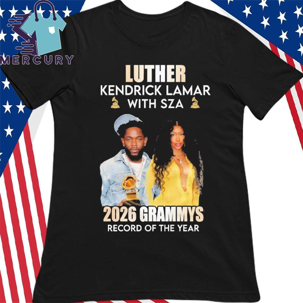 Luther Kendrick Lamar With SZA Grammys 2026 Record Of The Year Shirt