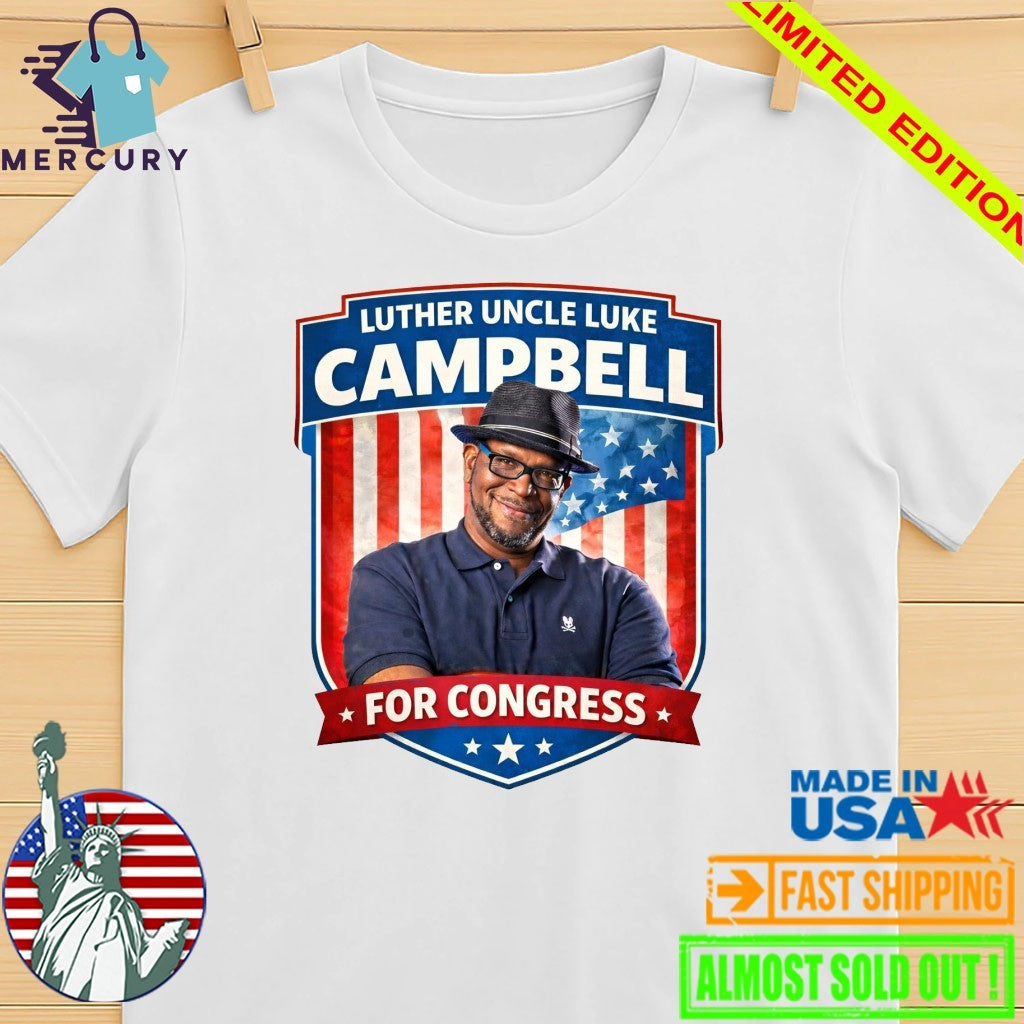 Luther Uncle Luke Campbell For Congress Shirt