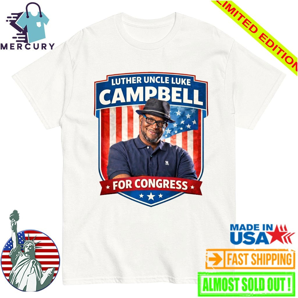 Luther Uncle Luke Campbell For Congress Shirt
