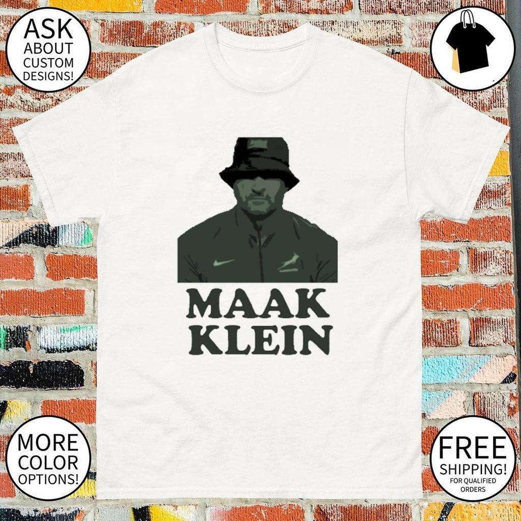 Maak Klein shirt