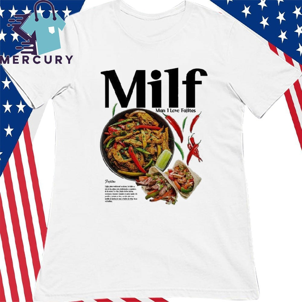 Mai I Love Fajitas Shirt