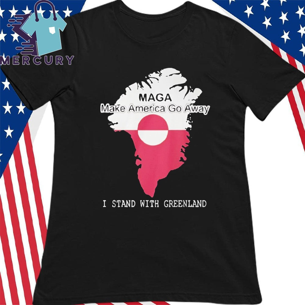 Make America Go Away Greenland Flag Shirt