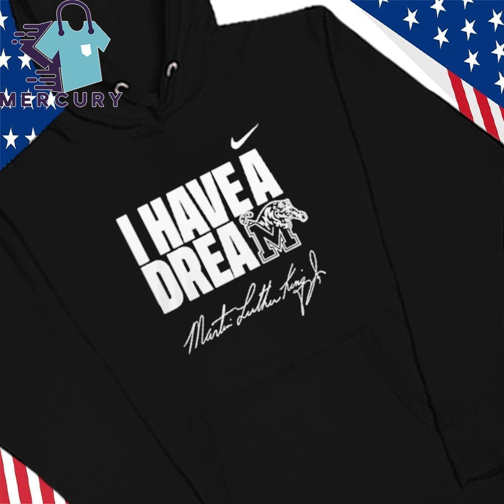 Martin Luther King Memphis Tiger I Have A Dream Shirt