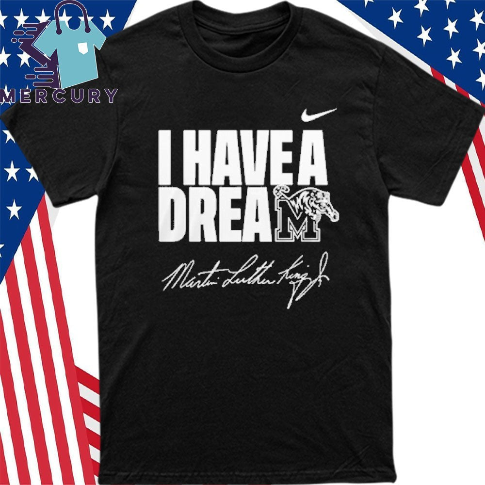 Martin Luther King Memphis Tiger I Have A Dream Shirt