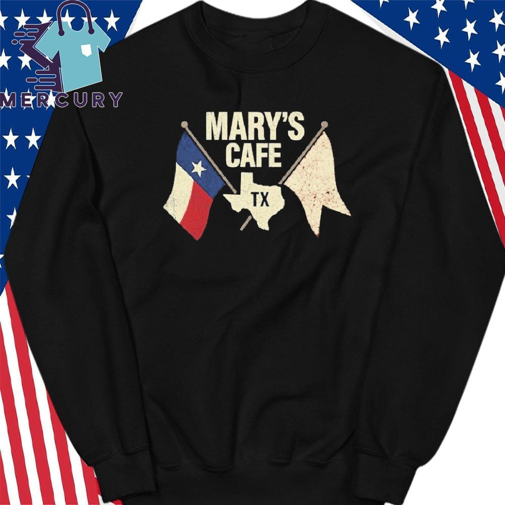 Mary’s Cafe TX Shirt