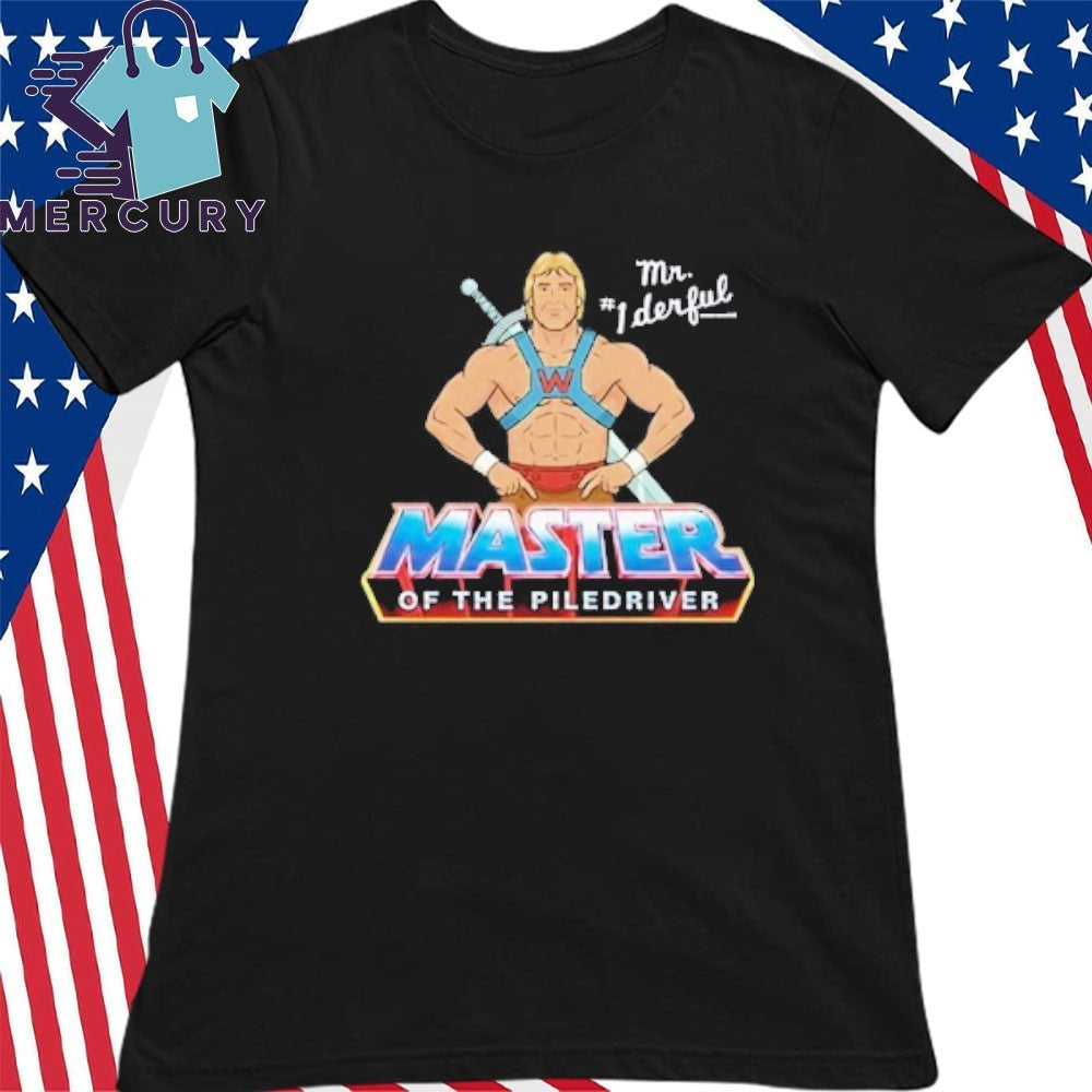 Master Of The Piledriver Shirt