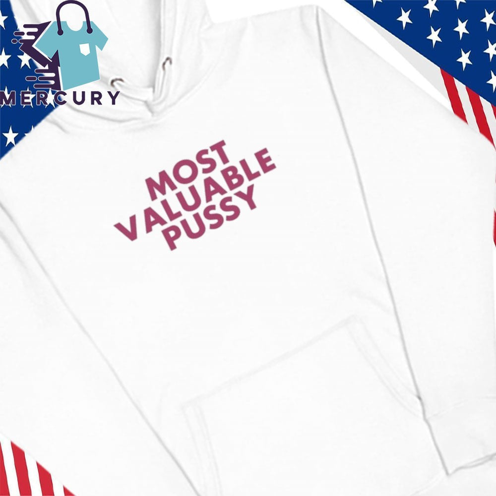 Melina Most Valuable Pussy Shirt