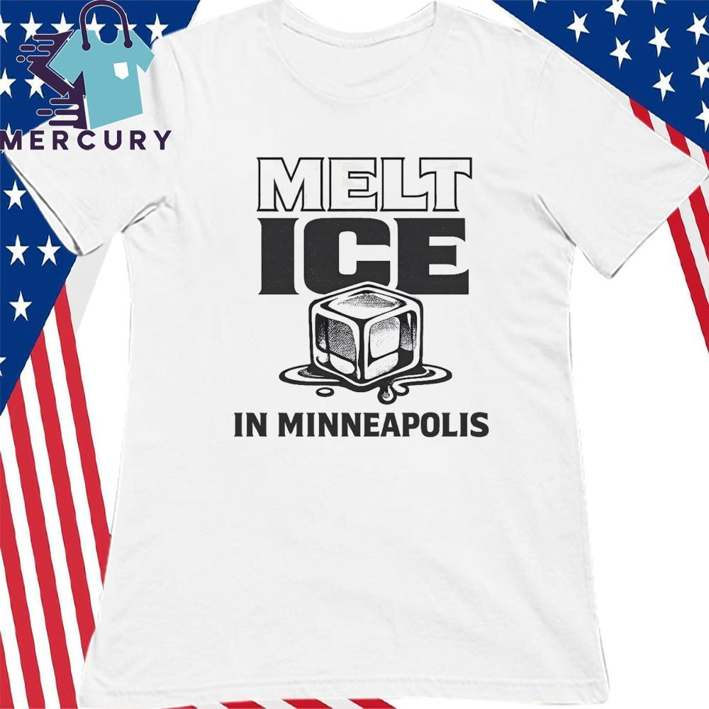 Mercy Melts ICE IN Minneapolis Shirt