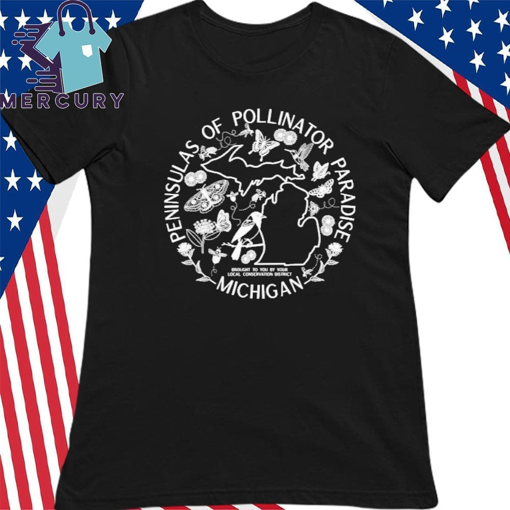 Michigan Peninsula of Pollinator Paradise 2026 Shirt