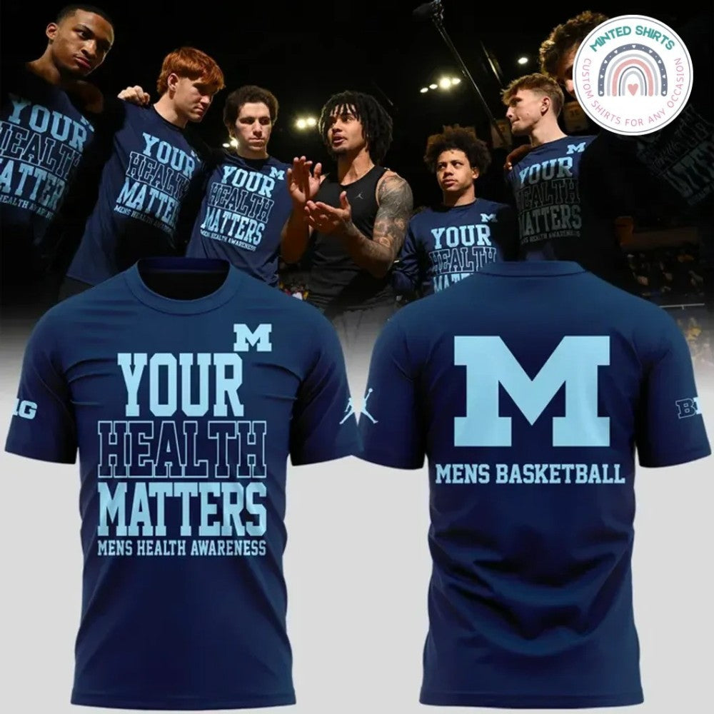 Michigan Wolverines Basketball Your Health Matters Shirt