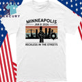Minneapolis Jan 8 2026 Reckless in the Streets Justice for Renee Nicole Good Shirt