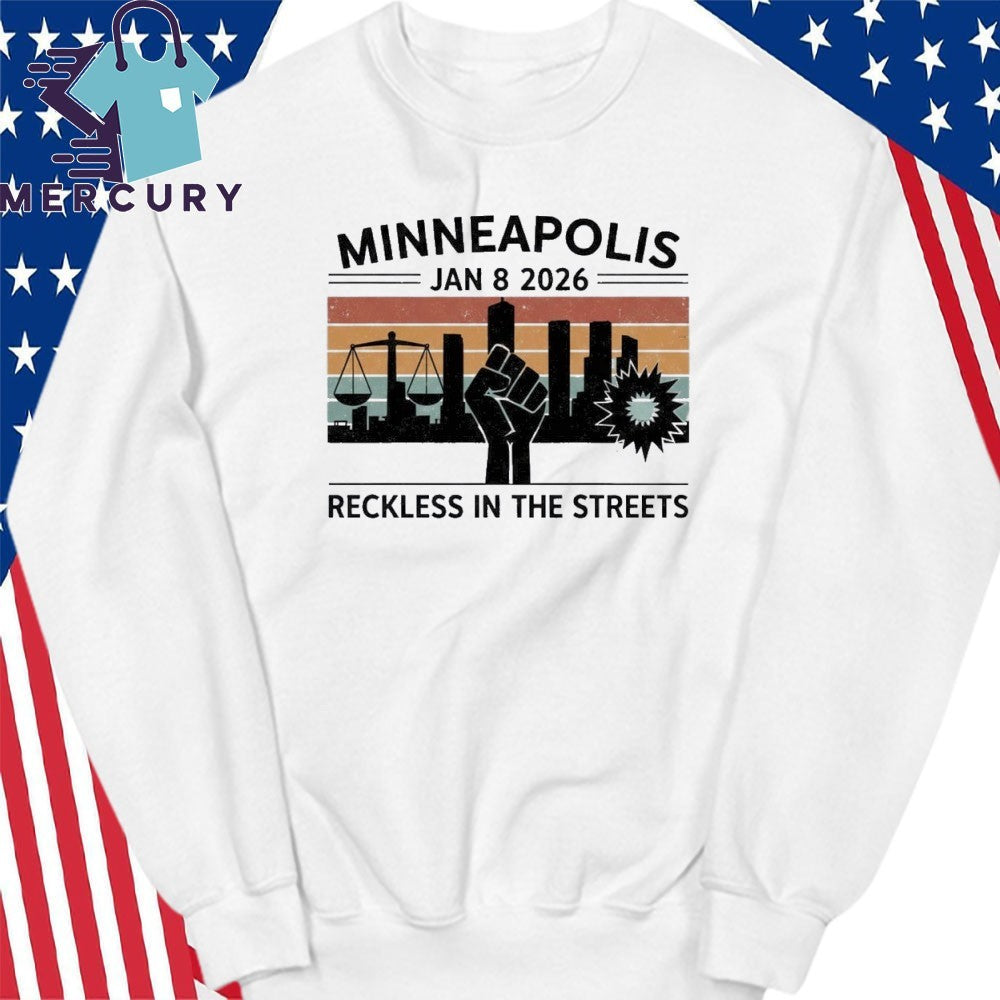 Minneapolis Jan 8 2026 Reckless in the Streets Justice for Renee Nicole Good Shirt