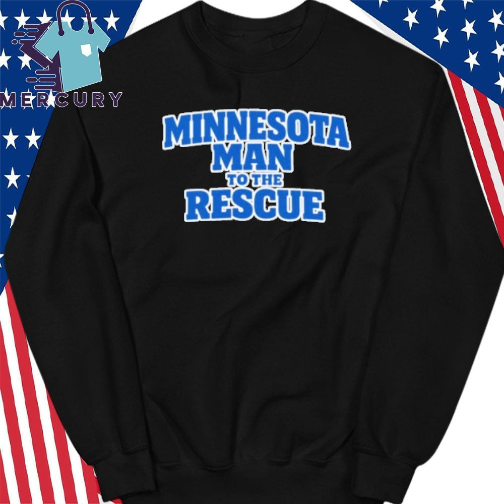 Minnesota Man to the Rescue Shirt