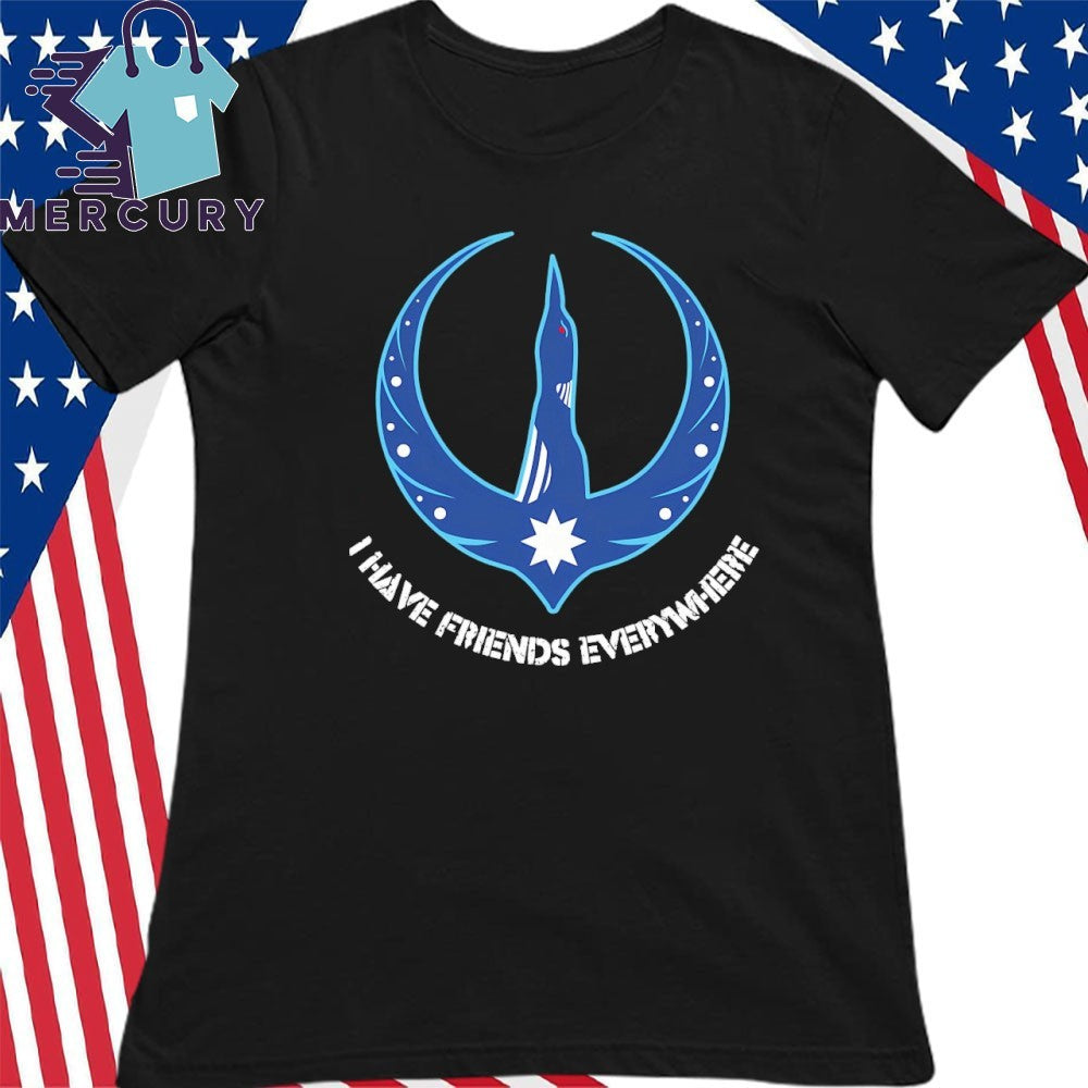 Minnesota Rebellion Loon I Have Friends Everywhere Shirt