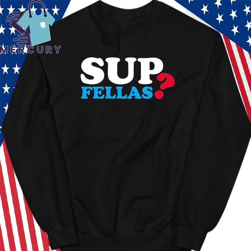 Mintzy Sup Fellas Shirt