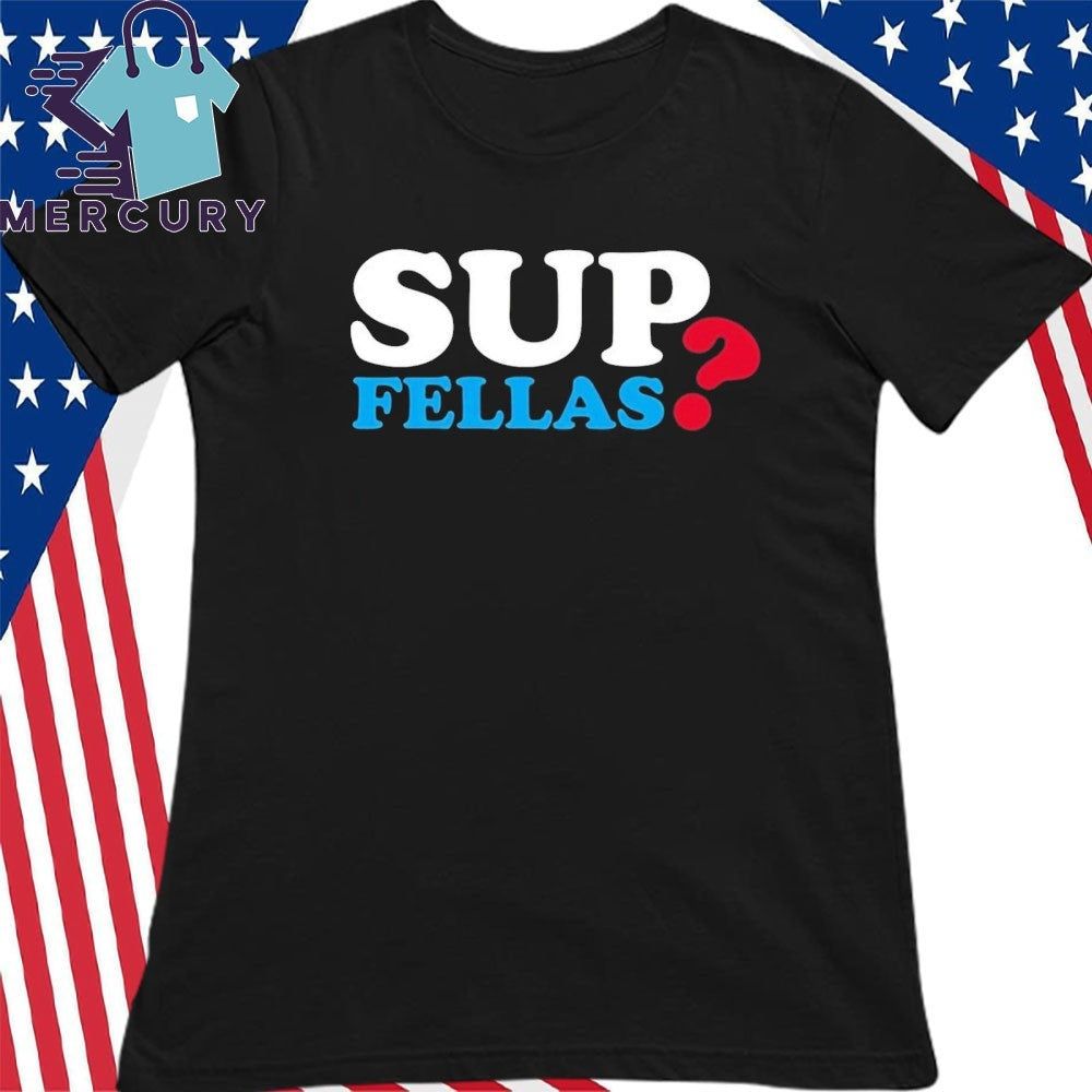Mintzy Sup Fellas Shirt