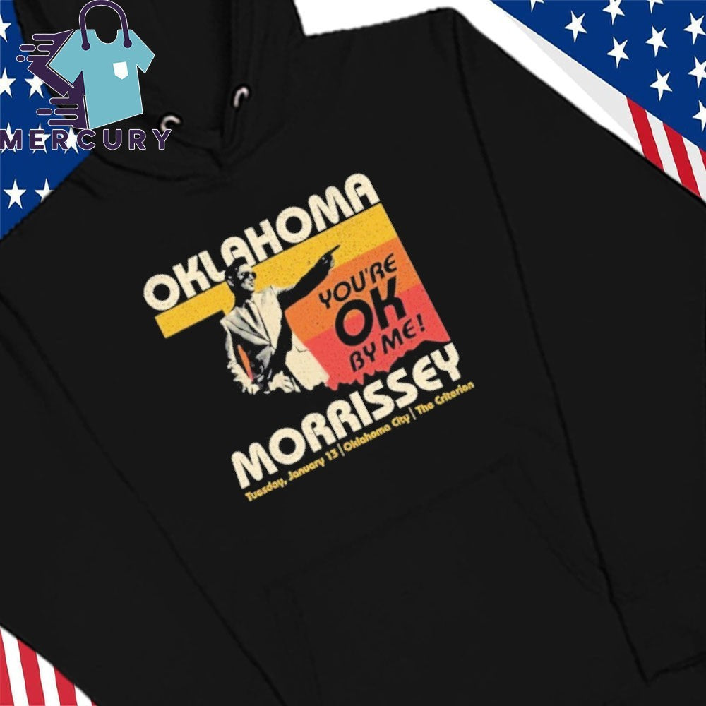 Morrissey Tour in Oklahoma You’re Ok By Me Jan 13 2026 Shirt