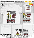 Mother Daughter Grinch Shirt My Daughter Is Turning Out To Be Exactly Like Me