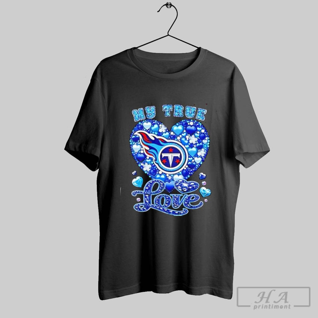 Official My True Love Tennessee Titans Twinkle Shirt Hoodie Sweater Longsleeve And V Neck