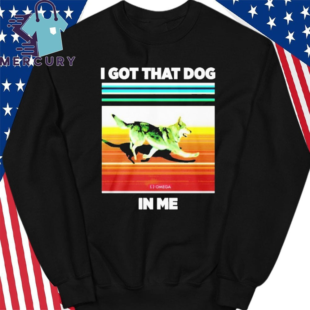 Nazgul I Got That Dog in Me Shirt
