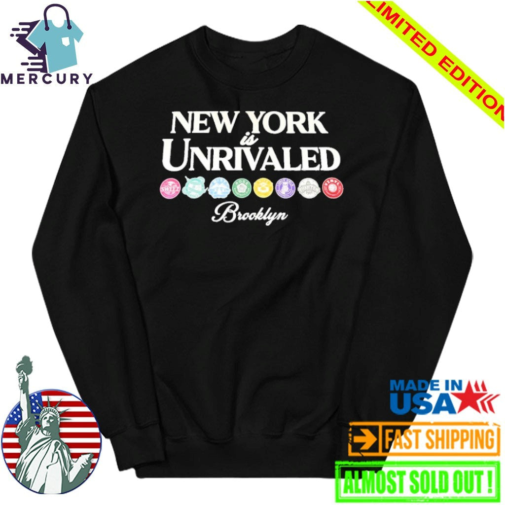 New York Is Unrivaled Brooklyn Shirt