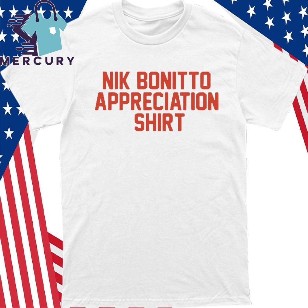 Nik Bonitto Appreciation Shirt