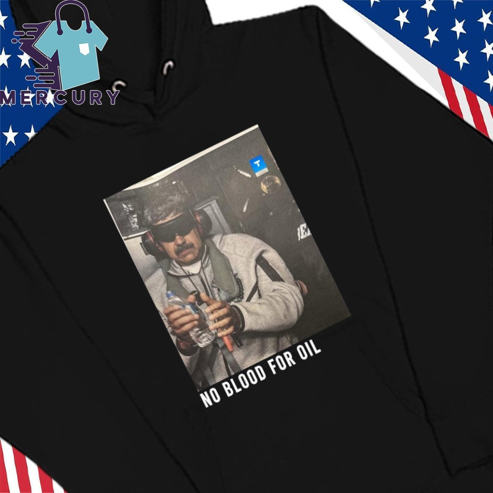 No Blood For Oil Nicolas Maduro Arrested Shirt