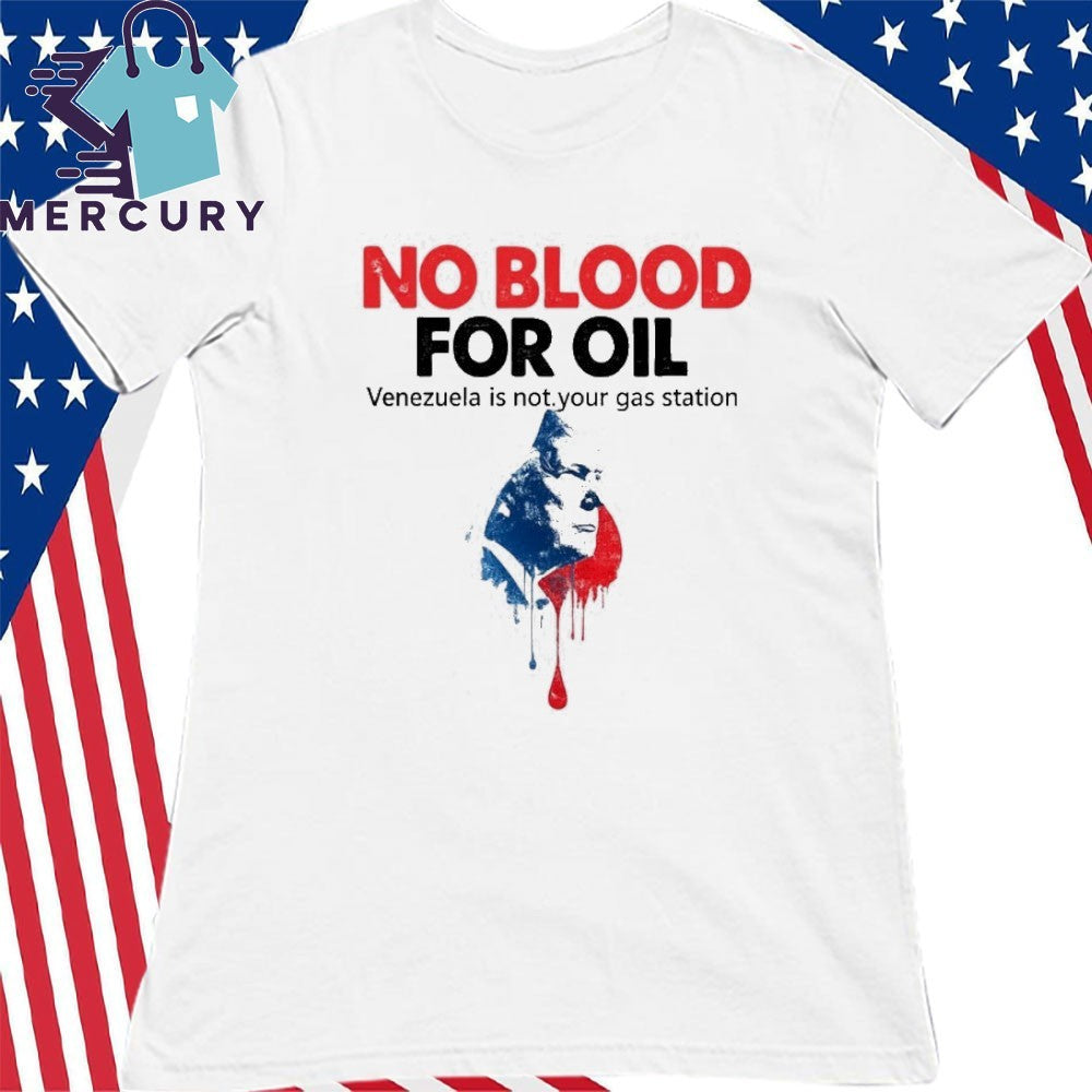 No Blood For Oil Venezuela Shirt