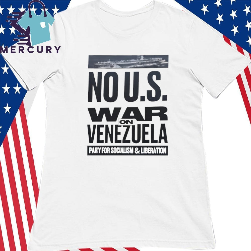 No U.S. War On Venezuela Shirt
