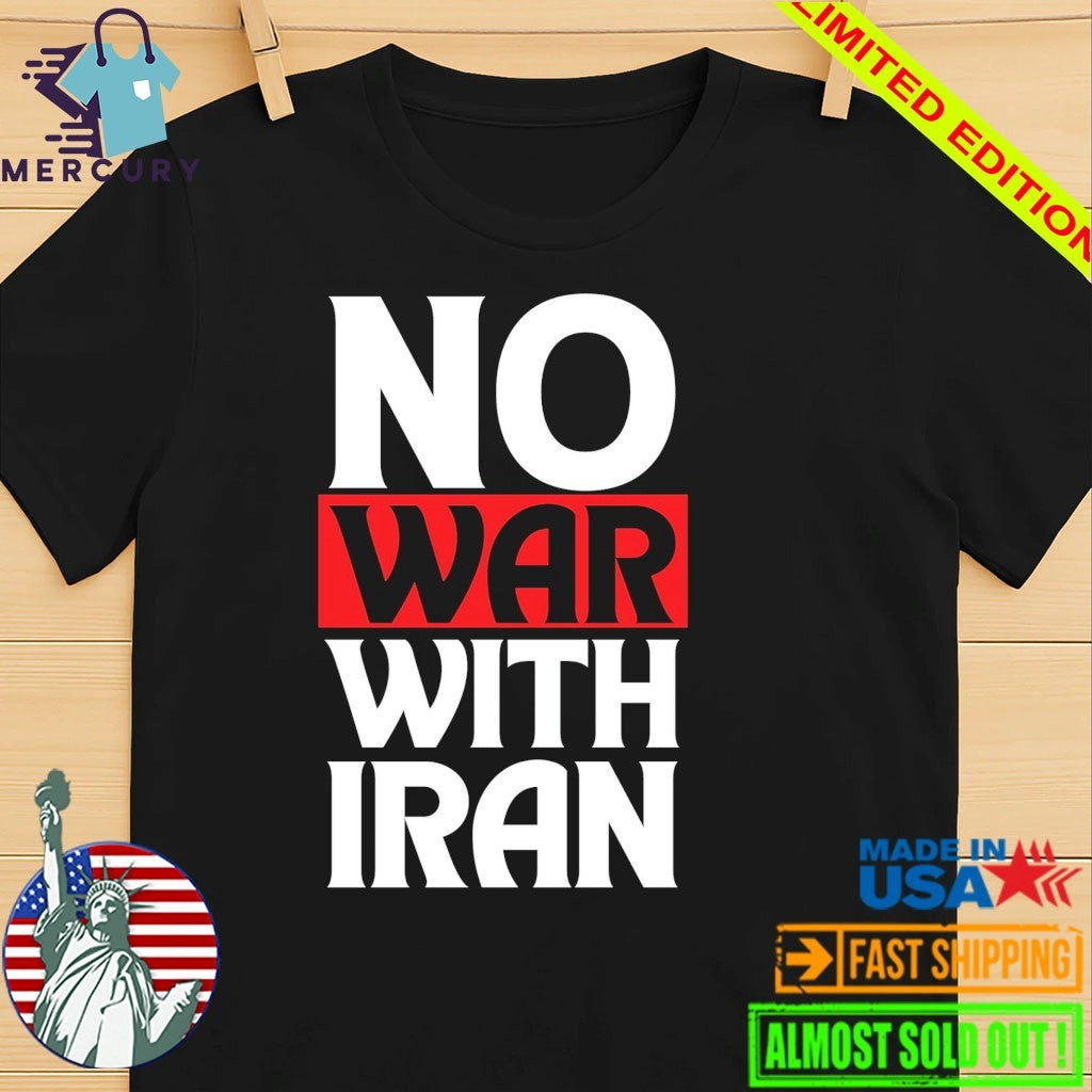 No War With Iran Shirt
