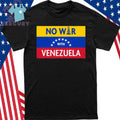 No War with Venezuela Flag Shirt