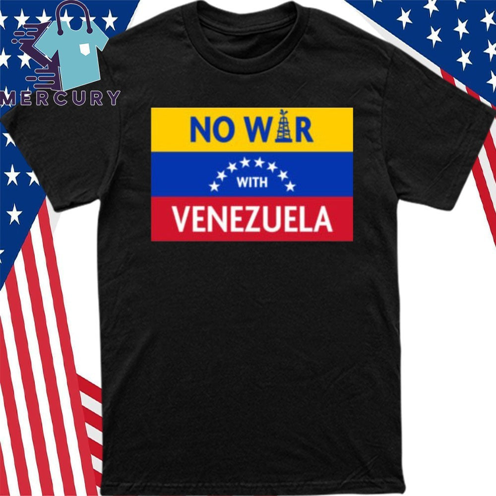 No War with Venezuela Flag Shirt
