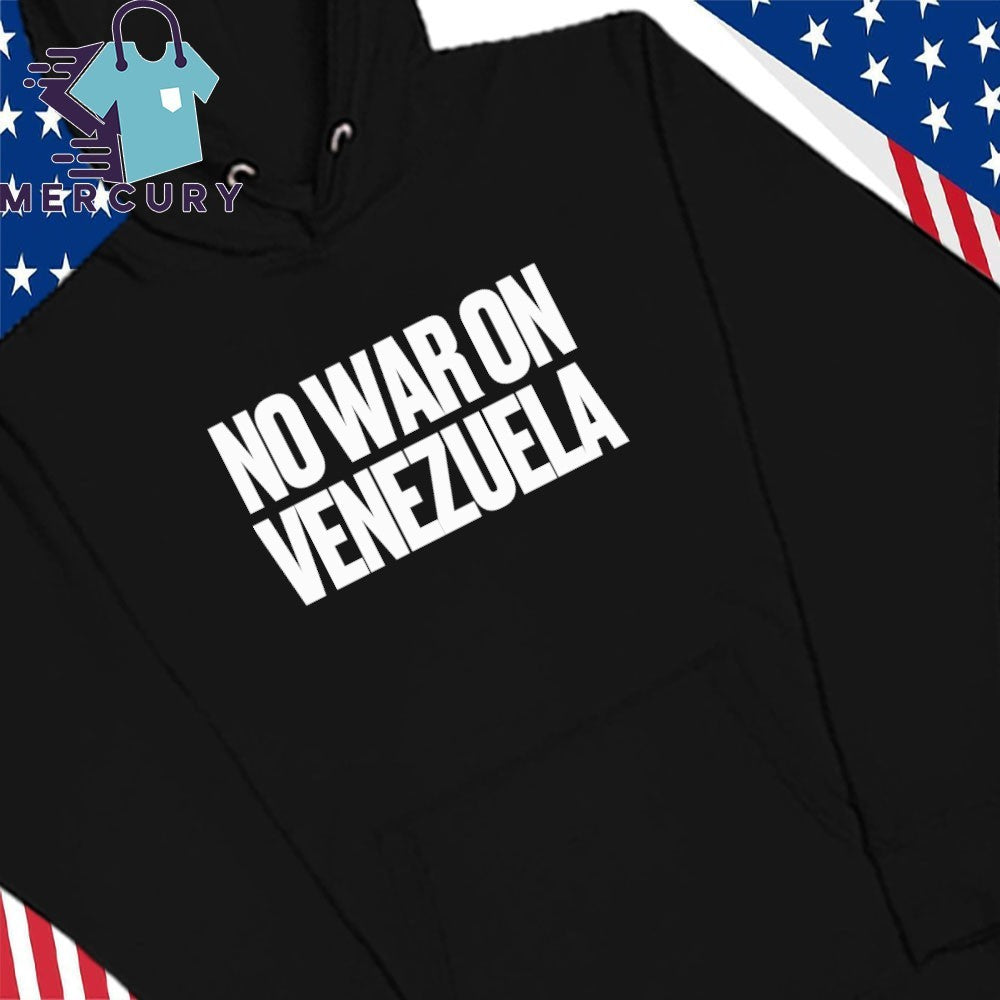 No War with Venezuela Shirt