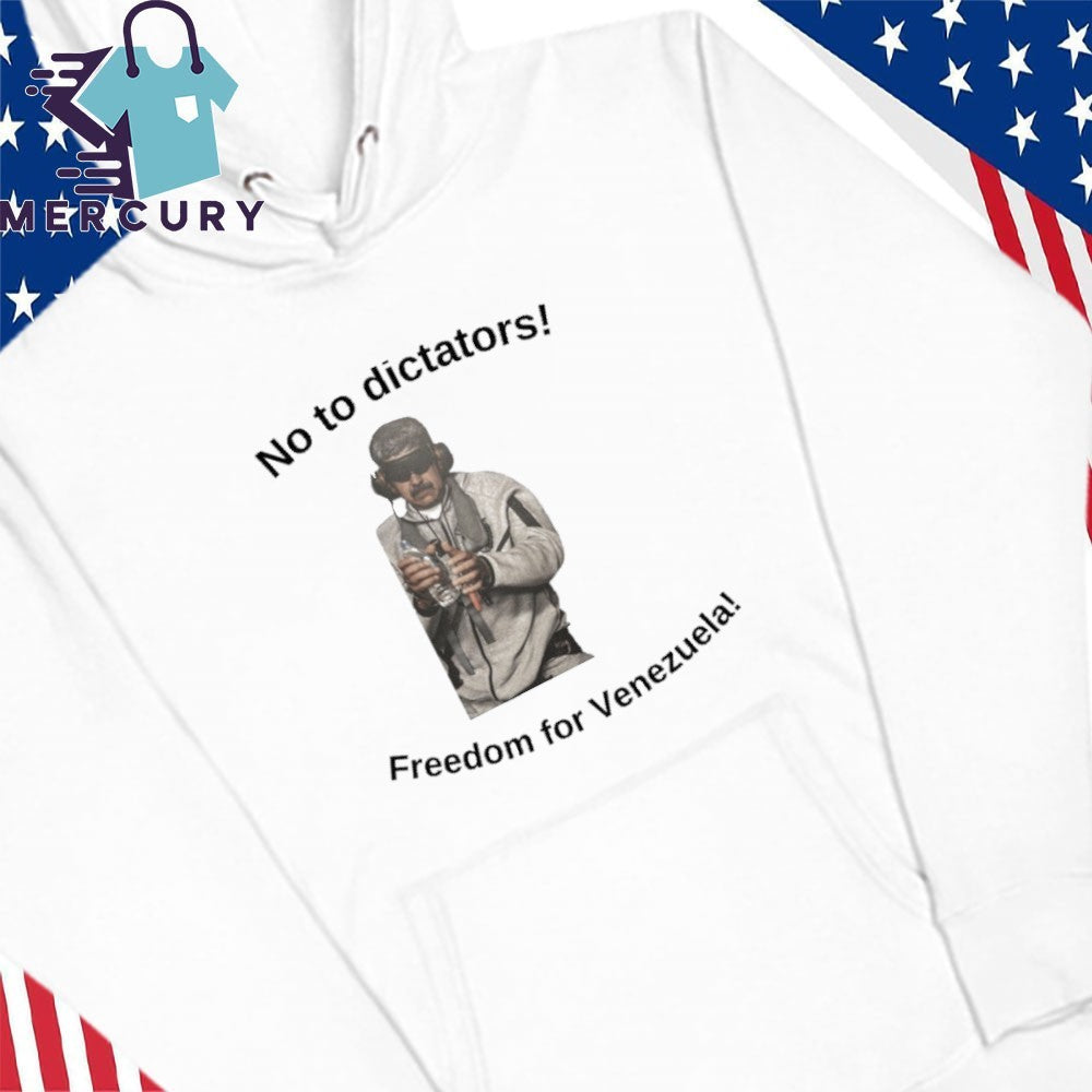 No to Dictators Freedom for Venezuela Captura Nicolas Maduro Shirt