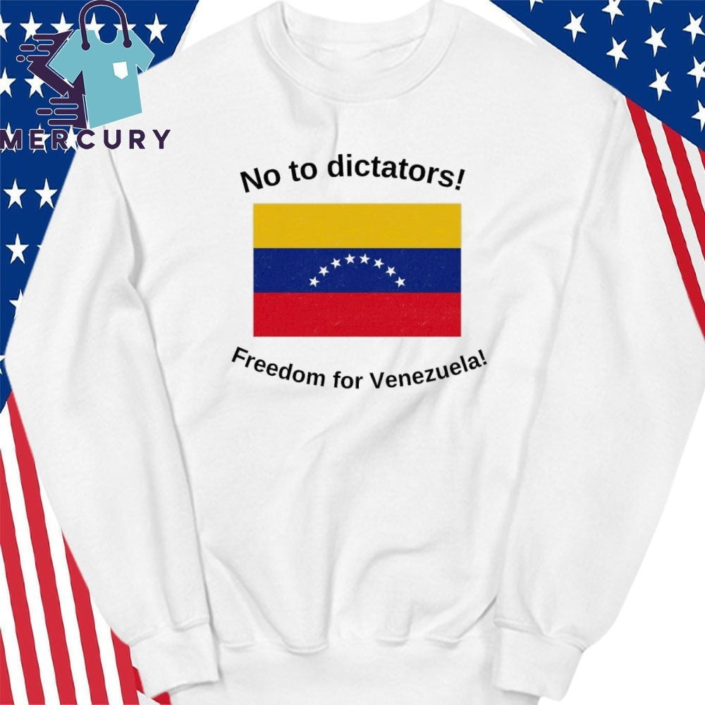 No to Dictators Venezuela Freedom for Venezuela Flag Shirt