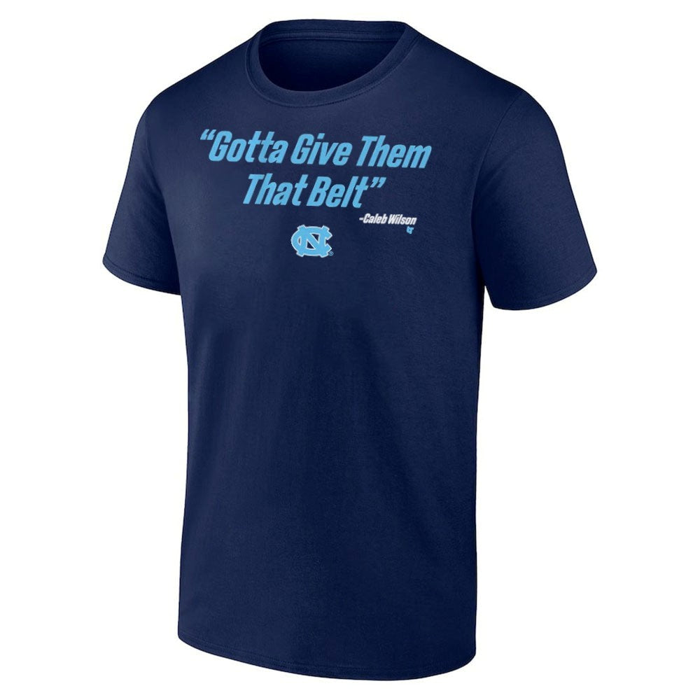 North Carolina Tar Heels Caleb Wilson Gotta Give Them That Belt Shirt