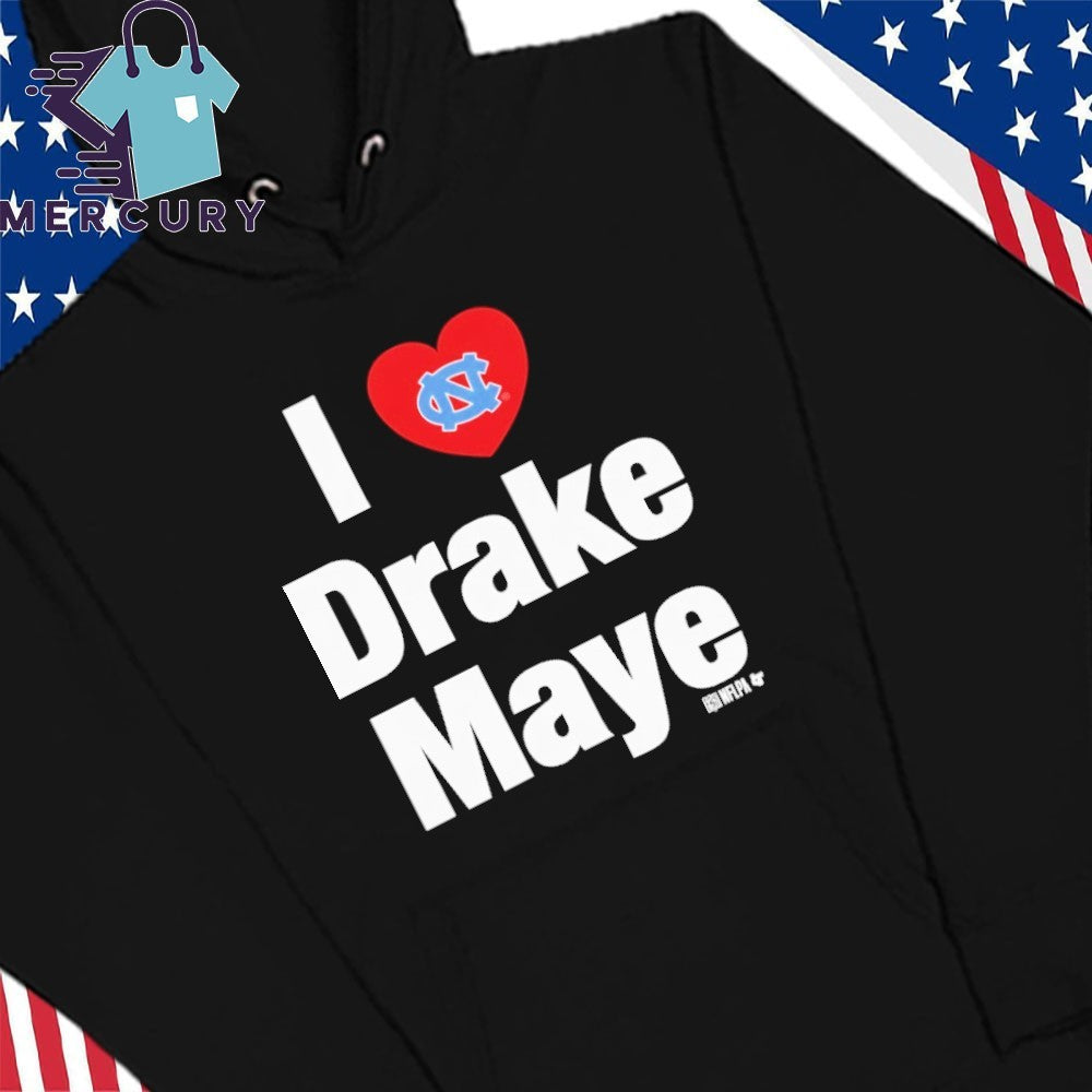 North Carolina Tar Heels I Heart Drake Maye Shirt