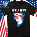 Nu Det Nuuk Greenlanders I Stand With Greenland Shirt