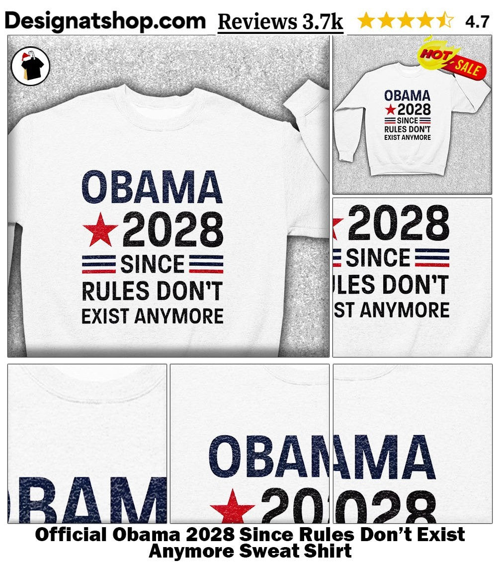 Obama 2028 Since Rules Don’t Exist Anymore shirt