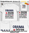 Obama 2028 Since Rules Don’t Exist Anymore shirt